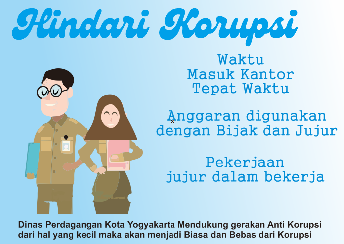 Dinas Perdagangan Kota Yogyakarta Mendukung Gerakan Anti Korupsi