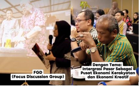 FGD dengan tema Integrasi Pasar sebagai Pusat Ekonomi Kerakyatan dan Ekonomi Kreatif